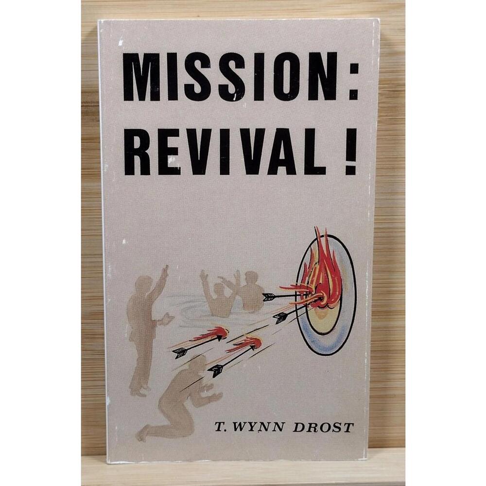 Mission Revival! by T. Wynn‎ Drost (1988, Paperback) Signed/Inscribed